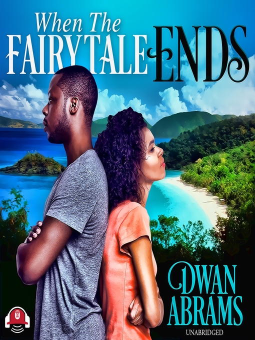 Title details for When the Fairytale Ends by Dwan Abrams - Wait list